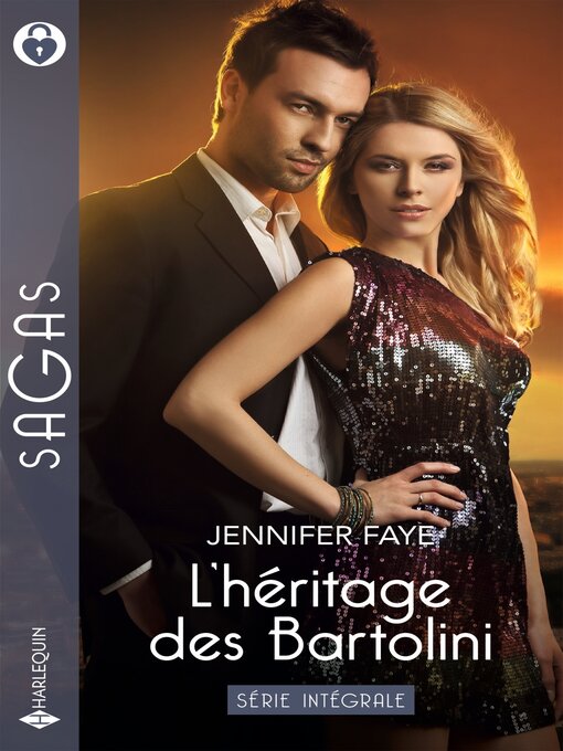Title details for L'héritage des Bartolini: Intégrale de la série by Jennifer Faye - Available
